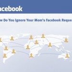 How To Ignore Your Mom's Facebook Request